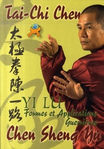Tai-chi chen, formes et applications guerrières