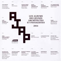 Les albums des jeunes architectes et paysagistes 2014