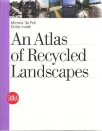 Recycled landscapes