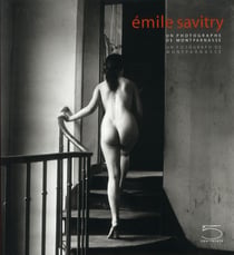Emile Savitry, un photographe de Montparnasse