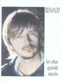 Les plus grands succès de renaud