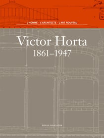 Victor Horta, un génie bafoué