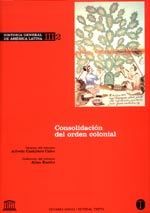 Historia general de america latina t.3 - consolidacion del orden colonial t.2