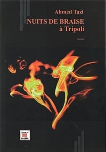 Nuits de braise à Tripoli