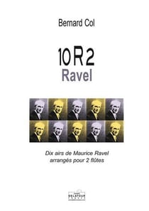10R2 Ravel - Dix airs de Ravel arrangés pour 2 flûtes