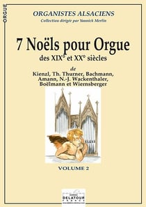 7 Noëls pour orgue des XIXe et XXe siècles
