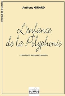 L'enfance de la polyphonie pour flûte, hautbois et basson