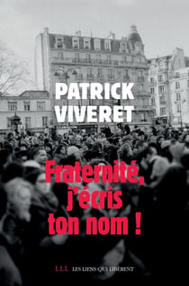 Fraternité, j'écris ton nom!