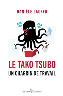 Le Tako Tsubo - un chagrin de travail