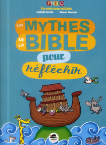 Les mythes de la bible pour réfléchir