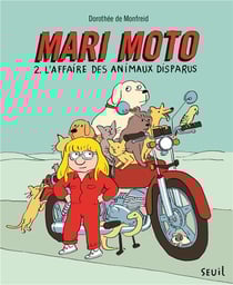 Mari Moto Tome 2 : l'affaire des animaux disparus