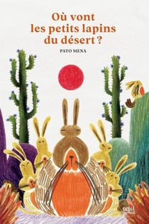 Ou vont les petits lapins du désert ?