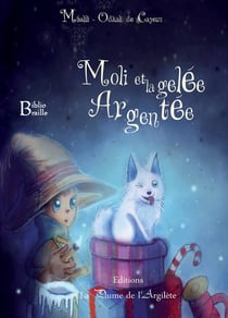 Moli et la gelée argentée - BRAILLE + CD