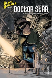 Black Hammer présente - Doctor star & le royaume des lendemain perdus
