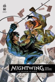 Nightwing rebirth Tome 5 : la revanche de Raptor