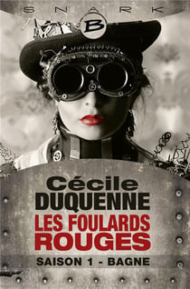 Les foulards rouges saison 1 - bagne