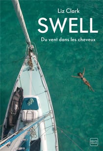 Swell : du vent dans les cheveux