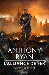 L'alliance de fer Tome 3 : Le traître