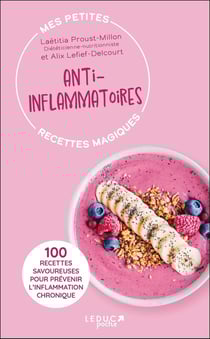 Mes petites recettes magiques : mes petites recettes magiques anti-inflammatoires (édition 2023)