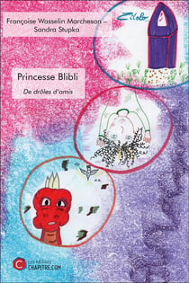 Princesse Blibli - de drôles d'amis