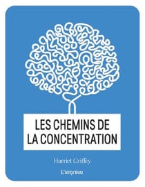 Les chemins de la concentration