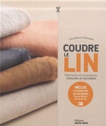 Coudre le lin : 15 projets pour une garde-robe légère