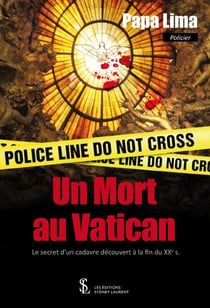 Un mort au vatican  le secret decouvert au xxe s.