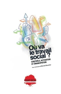 Où va le travail social ? contrôle, activation et émancipation