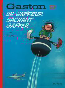 Gaston Tome 9 : un gaffeur sachant gaffer