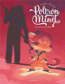 Poltron-Minet Tome 2 : Le protocole Seth