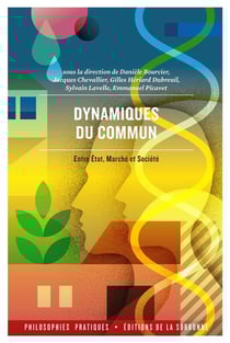 Dynamiques du commun - entre Etat, marché et société
