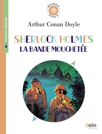Sherlock Holmes : La Bande mouchetée