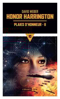 Honor Harrington Tome 10 : plaies d'honneur Tome 2
