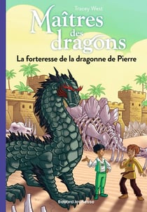 Maîtres des dragons Tome 17 : La forteresse de la dragonne de Pierre