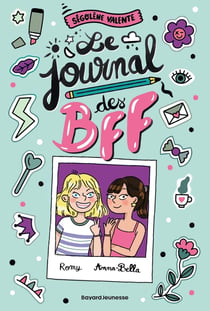 Le journal des BFF Tome 1