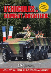Les véhicules de combat d'infanterie (VCI)