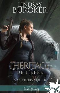 Val Thorvald Tome 8 : L'héritage de l'épée