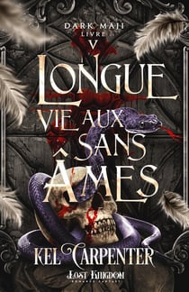 Dark Maji Tome 5 : Longue vie aux Sans Âmes