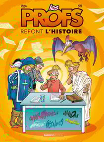 Les Profs : Refont l'histoire - tome 02 - top humour