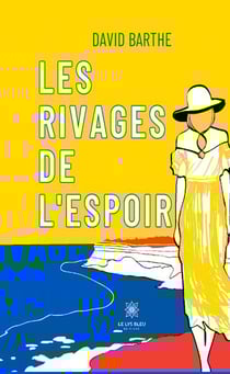 Les rivages de lespoir