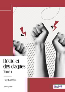 Déclic et des claques - Tome 1