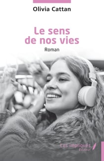 Le sens de nos vies