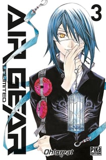 Air Gear Unlimited Tome 3