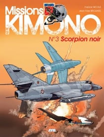 Missions Kimono Tome 3 : scorpion noir