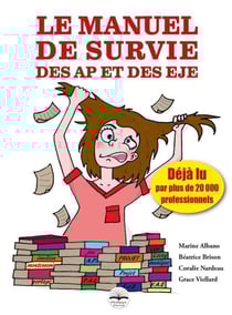 Le manuel de survie des AP et des EJE