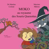 Moko au royaume des souris quenottes