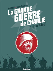 La grande guerre de Charlie Tome 8 : le jeune Adolf