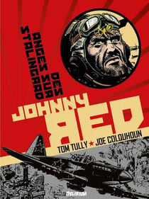 Johnny Red Tome 3 : des anges sur Stalingrad