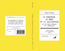 Le chasseur, le mage et le cultivateur
