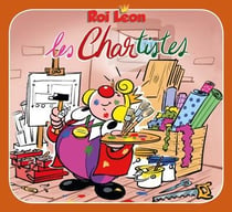 Roi leon : les chartistes